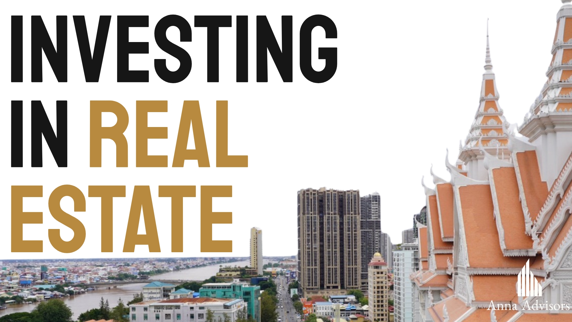 Cambodia Real Estate Investment Guide